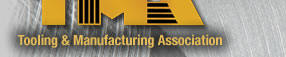 TOOLING AND MANUFACTURING aSSOCIATION